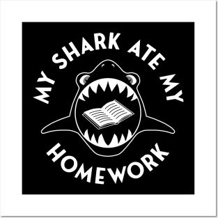 My Shark Ate My Homework Posters and Art